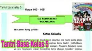 Sedikit informasi bahwa bahasa jawa merupakan pelajaran mulok yang ada di kelas 1 baik semester ganjil maupun genap. Uji Kompetensi Wulangan 6 Tantri Basa Kelas 5 Basa Jawa Hal 103 105 Youtube