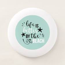Disc golf makes everything better. Life Is Better By The Beach Quote Wham O Frisbee Beach Quotes Life Is Good Outdoor Quotes