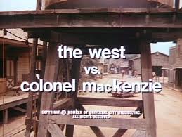 Mckenzie, tn lumber and building supplies. The Virginian The West Vs Colonel Mackenzie Tv Episode 1970 Imdb