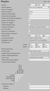 Went on clear up do up worn … out / tired … out. Unity Manual Physics
