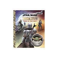 This Is The Way Star Wars The Mandalorian Little Golden Book Hardcover In 2021 Star Wars Books Little Golden Books Star Wars