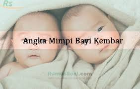 Maybe you would like to learn more about one of these? Angka Mimpi Bayi Kembar 2d 3d 4d Menurut Erek Erek Primbon