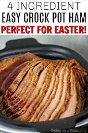 4 Ingredient Crock Pot Ham Recipe Ham Recipes Crockpot Crockpot Ham Recipes