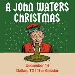 A John Waters Christmas
