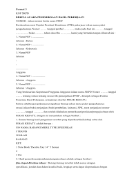 Demikian berita acara pemeriksaan kejadian ini saya buat dengan sebenarnya serta dapat dipertanggung jawabkan atas kebenarannya , kemudian ditutup dan ditanda tangani pada hari dan tanggal serta tempat seperti tersebut diatas. Contoh Surat Berita Acara Kerusakan Alat Contoh Surat