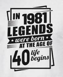 Mit eigenem hausrat und meist eigenem einkommen, sind die damen der schöpfung meist schon vollstens ausgestattet. Geburtstag 1981 Legends 40 Das Leben Leben Geburt Geburtstag