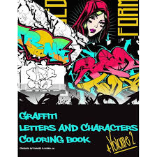 Color in this picture of a train and others with our library of online coloring pages. Graffiti Letters And Characters Coloring Book Graffiti Letters And Characters Coloring Book A Must Have Graffiti Book For Your Street Art Kit Adults Teens Kids Series 2 Paperback