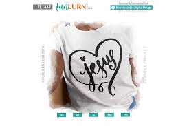Love Jesus Svg Jesus Loves Me Svg Jesus Heart Svg Hand Lettered Design Svg Dxf Png Eps And Ai Formats Included Funlurn
