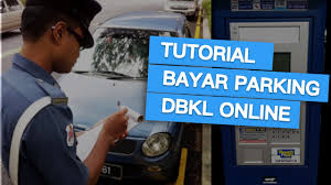Ingin melakukan semakan jpj dan polis secara online? Penyelesaian Masalah Parking Dbkl Tutorial Bayar Parking Online Youtube