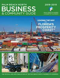 2018 2019 Palm Beach North Business Community Guide By Northern Palm Beach County Chamber Of Commerce Issuu