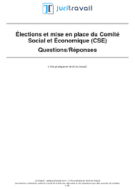 Réponse dans ce dossier qui comporte des conseils ainsi qu'un exemple de modèle simple qui. Elections Du Cse Et Mise En Place Du Comite Social Et Economique
