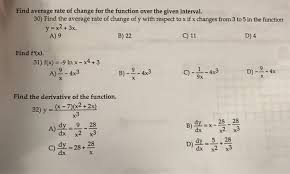 The average rate of change of the function f over that same interval is the ratio of the amount of change over that interval to the corresponding change in the x values. Find Average Rate Of Change For The Function Over The Chegg Com