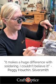 Silversmith Peggy Houchin Has Found That Craftoptics Magnifying Eyeglasses Help With Soldering How Will You Use Craftoptics M Magnifier Eyeglasses The Creator