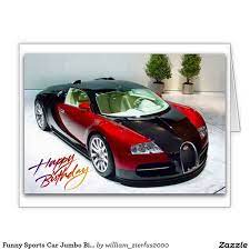 Funny Sports Car Jumbo Birthday Card Zazzle Com Sports Car Expensive Sports Cars Luxury Cars