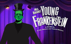 Young Frankenstein • Jefferson Performing Arts Society Jefferson Performing  Arts Society