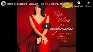 Unique to this collection is a consideration of figured bass as used in several Scarlatti Keyboard Sonata K 466 Yuja Wang