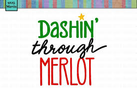 Download Dashing Through Merlot Svg File Christmas Wine Glass Svg 152869 Svgs Design Bundles