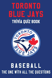 So why not set up a children's quiz night, bring this list of trivia questions on your travels, or challenge your little one with a daily trivia question for kids. Toronto Blue Jays Trivia Quiz Book Baseball The One With All The Questions Mlb Baseball Fan Gift For Fan Of Toronto Blue Jays Fields Jamie Amazon Co Uk Books
