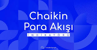 CMF: Chaikin Para Akışı İndikatörü 2023 | by Traderlands | Traderlands Blog  | Medium