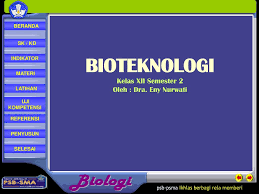 Check spelling or type a new query. Bioteknologi Kelas Xii Semester 2 Oleh Dra Eny Nurwati Ppt Download