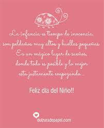 Los terapeutas señalan que si nuestro. Pin De Mariia Josee Monterroso En Frases Dia Del Nino Frases Mensaje Dia Del Nino Frases Para Sobrinos