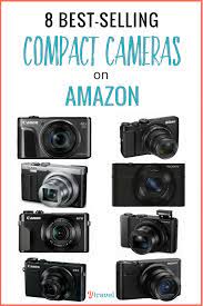 8 Best Point And Shoot Compact Cameras Travelers Love Them Best Cameras For Travel Best Camera For Photography Travel Camera