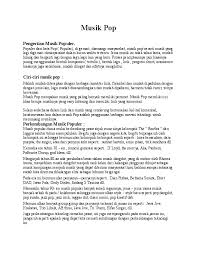 Ciri khasnya adalah lagu dengan durasi r&b berkembang menjadi salah satu genre musik populer, bahkan hingga era modern saat ini. Doc Musik Pop Fransisca Reza Academia Edu