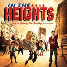In the heights broadway tells the story of a vibrant latino community in manhattan's washington heights. In The Heights Original Broadway Cast Recording Album By Lin Manuel Miranda Spotify