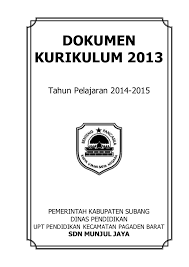 Sebetulnya tidak hanya dokumen 1 saja yang di butuhkan, ada dokumen pelengkap lainya seperti dok 2 dan 3. Dokumen 1 K13