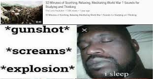 relaxing - ww1 - sounds - catchymemes