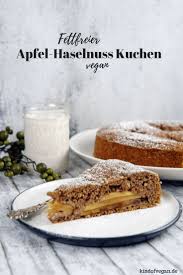 apfel haselnuss kuchen kind of vegan rezept vegane kuchenrezepte rezepte veganer kuchen
