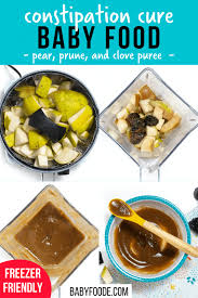 Maybe you would like to learn more about one of these? Pears Prunes Cloves Baby Puree Constipation Cure Baby Foode
