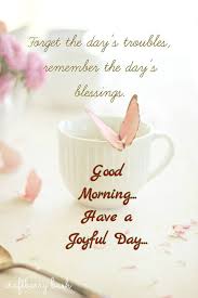 Good Morning Greetings Good Morning Greetings Good Morning Quotes Morning Quotes