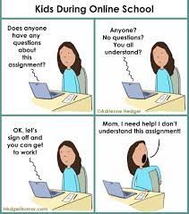 These Hilarious Cartoons Showcase The Reality Of Distance Learning At Home Teaching Memes School Quotes Funny Homeschool Quotes Funny