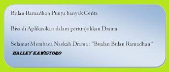 Check spelling or type a new query. Naskah Drama Tiga Babak Bualan Bulan Ramadhan Halley Kawistoro