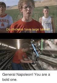 Meme generator, instant notifications, image/video download, achievements and many more! Na Do Chickens Have Large Talons Bold Meme On Me Me