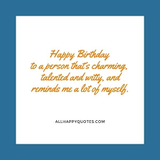 101 Happy Birthday Wishes For Friend Sincere And Strong