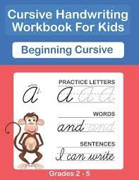The phrases and sentences were specially selected with adults (or teens) in mind. Cursive Handwriting Workbook For Kids Cursive Handwriting Workbook For Kids Cursive For Beginners Workbook Cursive Letter Tracing Book Cursive Writing Practice Book To Learn Writing In Cursive Sujatha Lalgudi 9781076977113