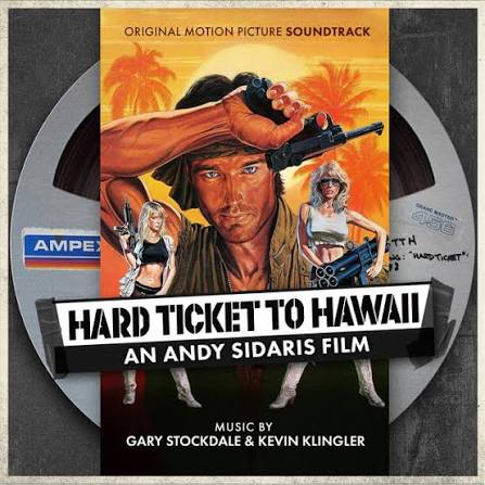 Hard Ticket to Hawaii: An Andy Sidaris Film (Original Motion Picture  Soundtrack) - Album by Music Pac Publishing | Spotify