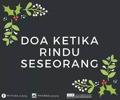 Atau anda ingin orang yang anda rindukan segera datang menemui anda maka anda bisa amalkan doa amalan yang bisa mempengaruhi hati seseorang dari jarak jauh. Amalan Doa Sekiranya Rindu Viral Media Johor Facebook