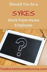 Should You Be A Sykes Work From Home Employee The Work At Home Momma Working From Home Work From Home Companies Work From Home Moms