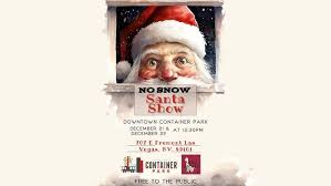 No Snow Santa Show” 2023 Promo