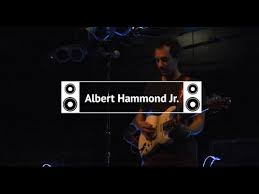 What could possibly go wrong? Reverb Soundcheck Albert Hammond Jr Youtube