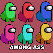 Help I M Trying To Kill Everyone But The Sound Of My Butt Cheeks Clapping Keeps Alerting The Crew Amongus