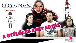 Eddig 2394 alkalommal nézték meg. A Gyulolet Amit Adtal The Hate U Give Konyv Vs Film Es Ami Mogotte Van Youtube