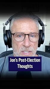 Welcome to season 2 of “America Presents: The Shit Show.” Jon’s  post-election thoughts and more