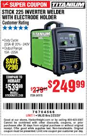 Titanium Stick 225 Inverter Welder With Electrode Holder For 249 99 Inverter Welder Harbor Freight Tools Welders