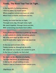Family, The Bond That Ties Us Tight... - Family, The Bond That Ties Us  Tight... Poem by Mahfooz Ali