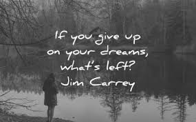 From the action stems the dream again; 170 Dream Quotes