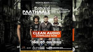 Paathaale Young Hustler Music Video Download From Music Lk